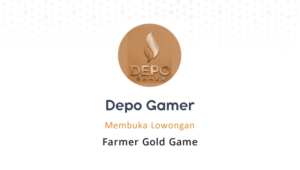 Lowongan Kerja Farmer Gold Game Depo Gamer - Bandung