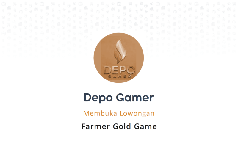 Lowongan Kerja Farmer Gold Game Depo Gamer - Bandung