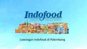 Lowongan kerja indofood palembang