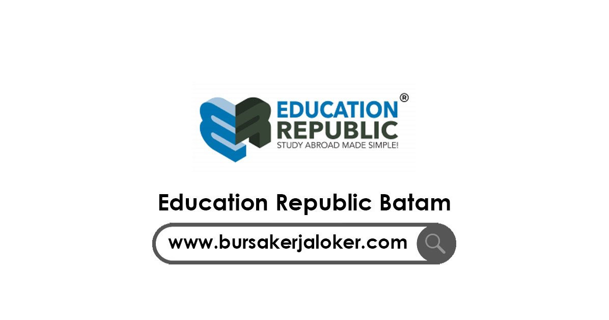 Lowongan Kerja Event Specialist Education Republic Batam