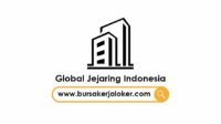 Lowongan Kerja Casual Housekeeping Global Jejaring Indonesia – Bandung