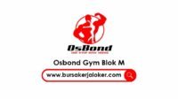 Lowongan Kerja Personal Trainer Fitness Osbond Gym Blok M – Bekasi