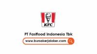 Lowongan Kerja Kasir KFC PT Fastfood Indonesia Tbk Padang