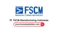 PT. FSCM Manufacturing Indonesia