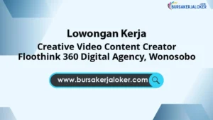 Creative Video Content Creator Floothink 360 Digital Agency, Wonosobo