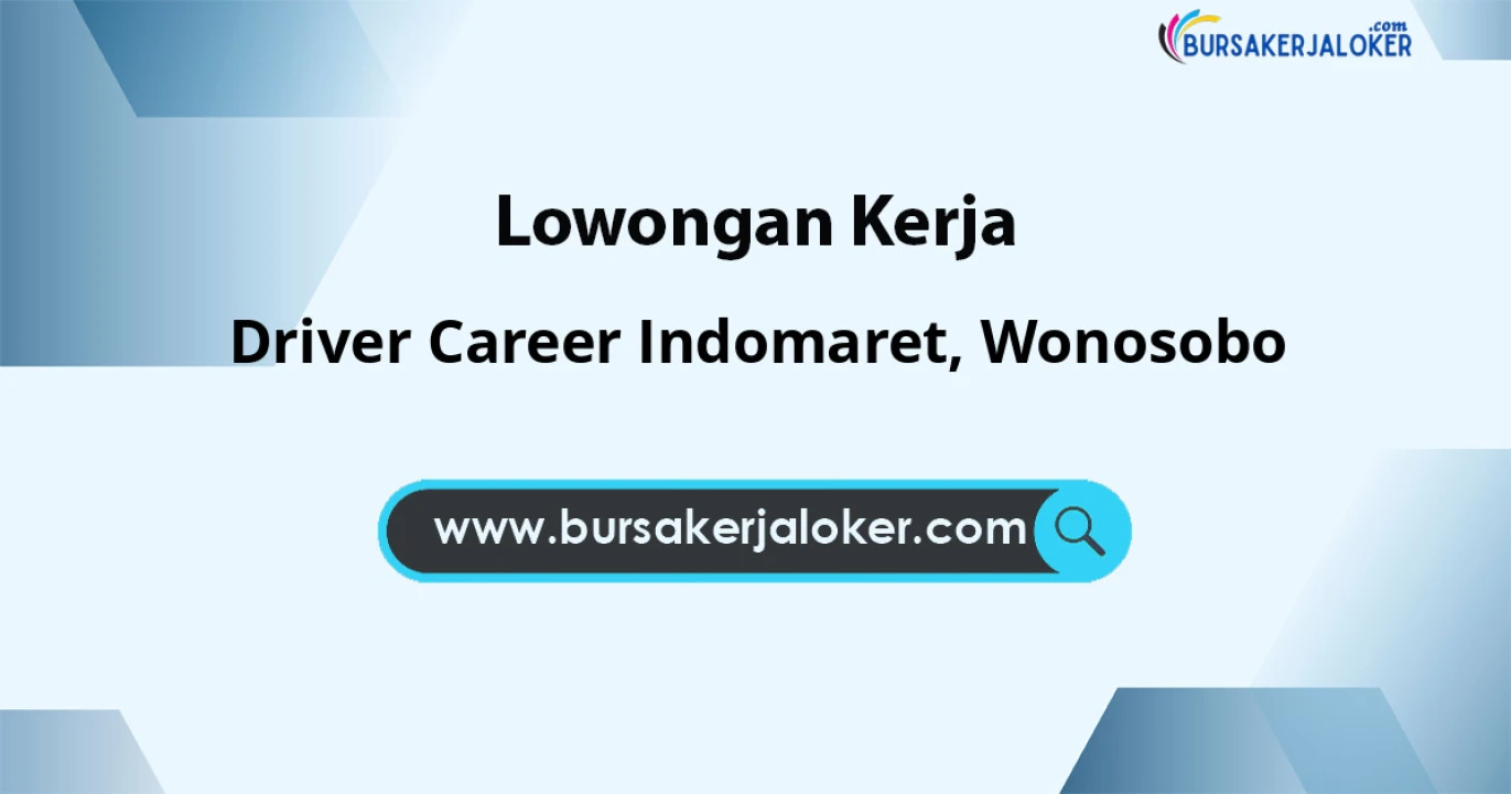 Lowongan Kerja Driver Career Indomaret di Wonosobo