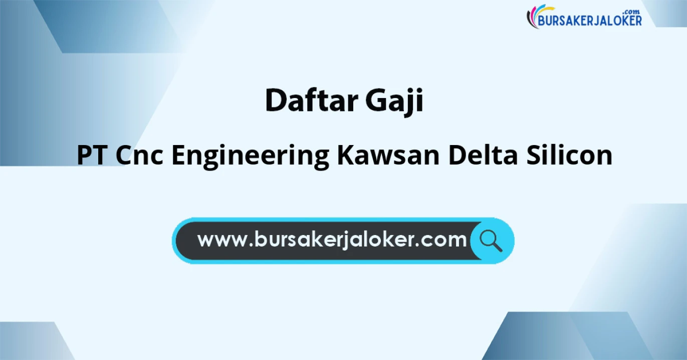 PT Cnc Engineering Kawsan Delta Silicon