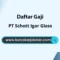PT Schott Igar Glass: 8 Juta Keatas Plus Bonus Plus THR
