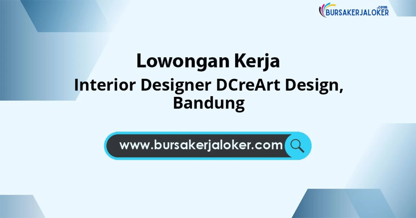 Butuh Segera Posisi Interior Designer Dcreart Design Domisili Bandung
