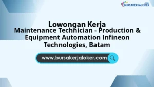 Maintenance Technician - Production & Equipment Automation Infineon Technologies, Batam
