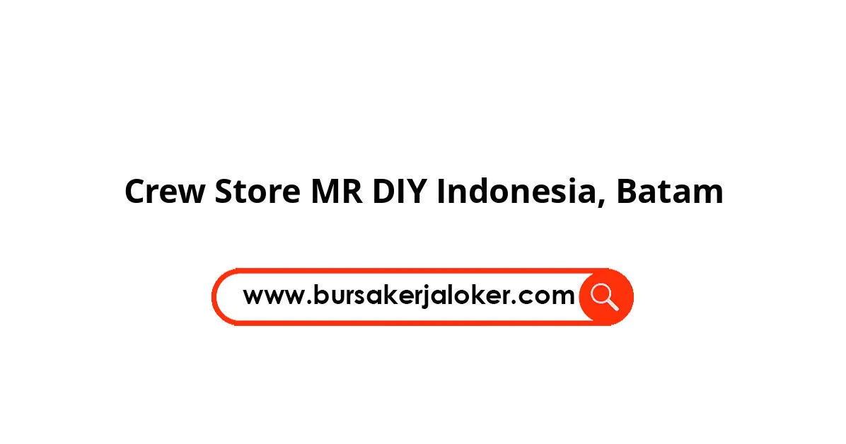 Crew Store MR DIY Indonesia, Batam